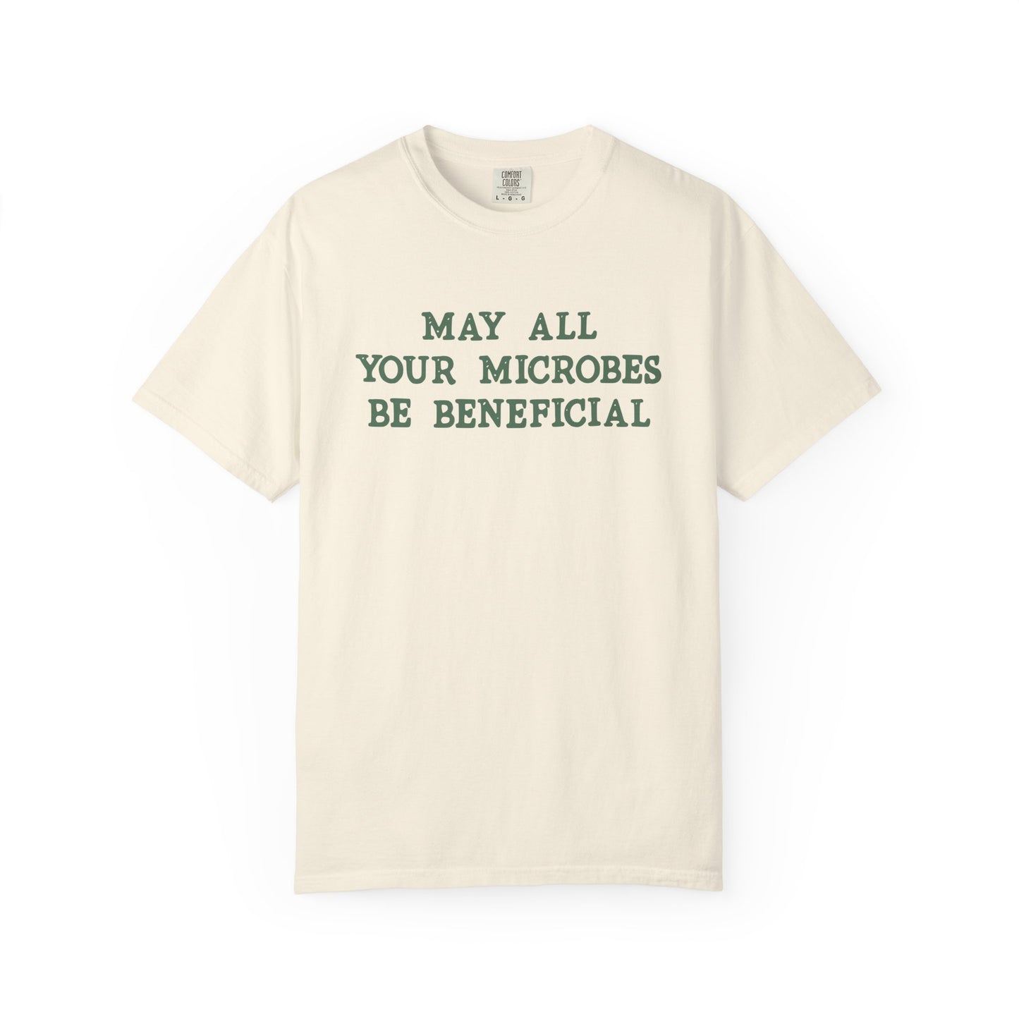 May All Your Microbes Be Beneficial Comfort Colors® Heavyweight T-shirt