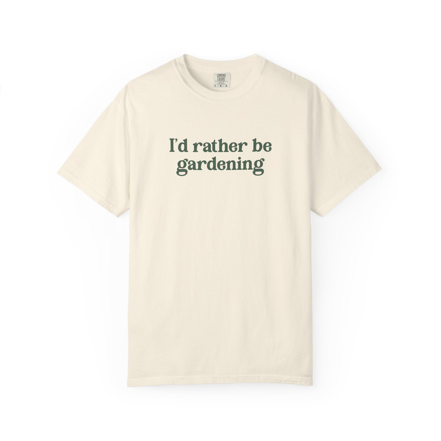 I'd Rather Be Gardening Comfort Colors® Heavyweight T-shirt