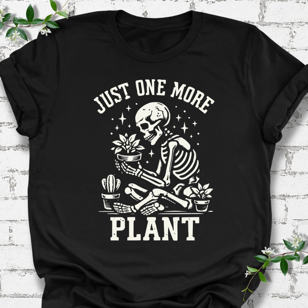 Just One More Plant Skeleton Lightweight Tee