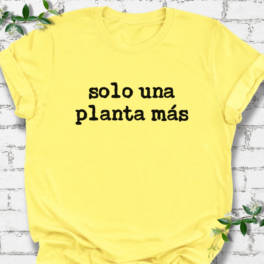 Solo Una Planta Más Lightweight Tee