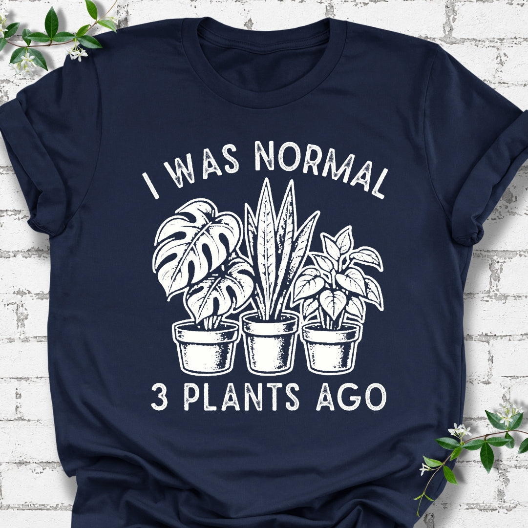 I Was Normal 3 Plants Ago #2 Lightweight Tee