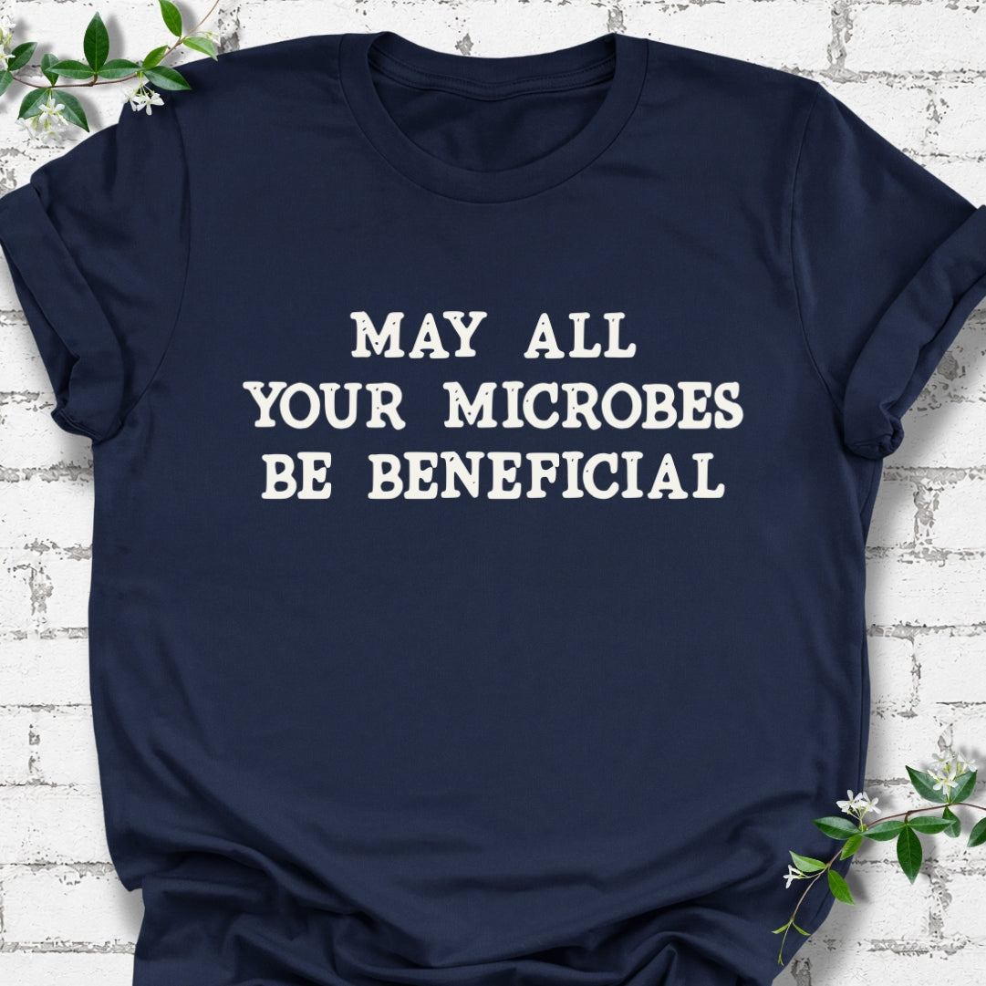 May All Your Microbes Be Beneficial Lightweight Tee