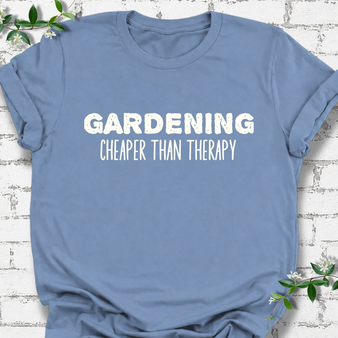 Gardening Cheaper Than Therapy Lightweight Tee
