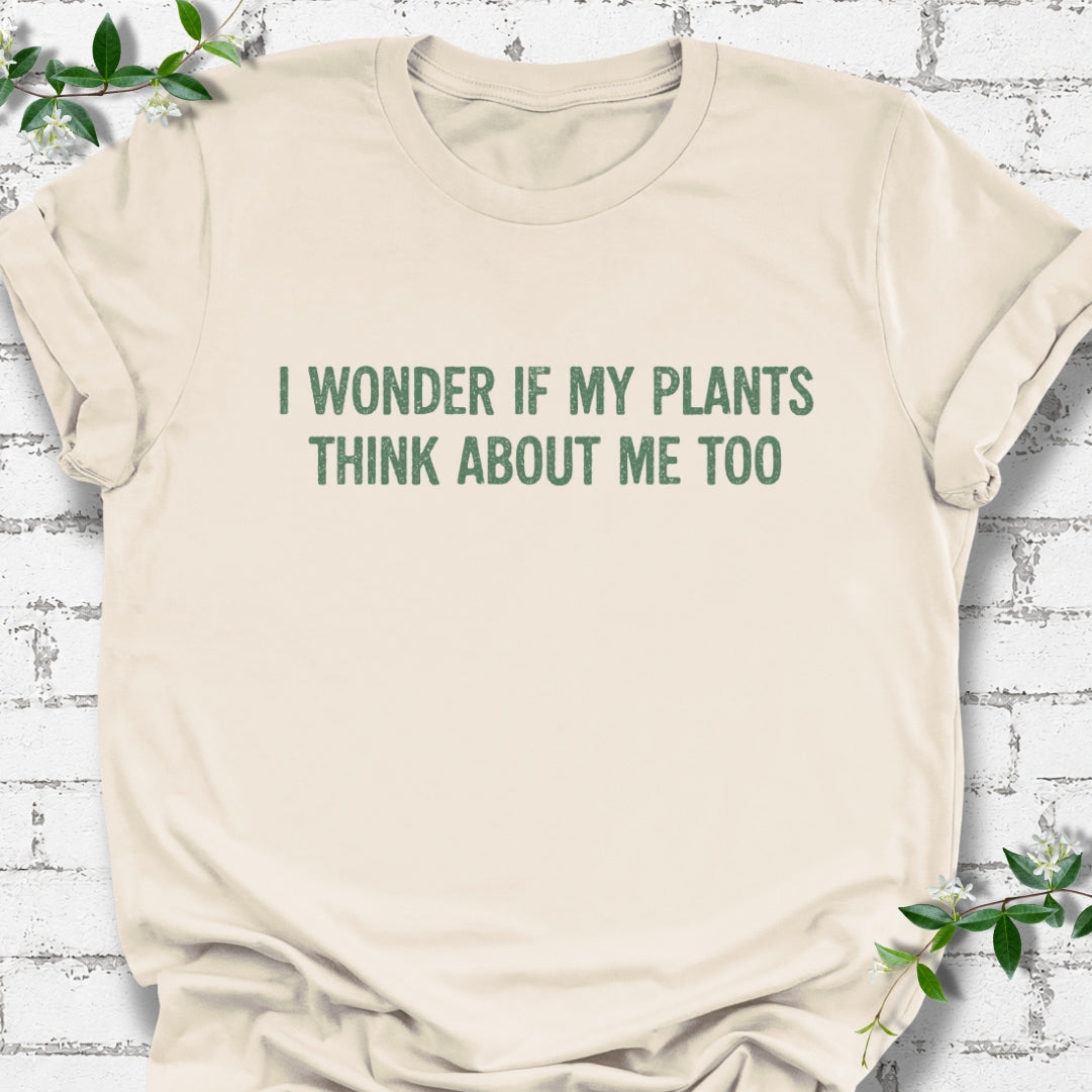 I Wonder If My Plants Think About Me Too Lightweight Tee