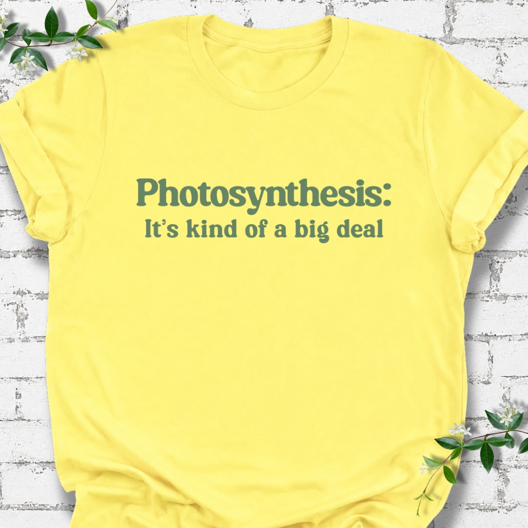Photosynthesis: It's Kind Of A Big Deal Lightweight Tee