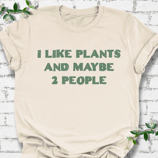 I Like Plants And Maybe 2 People Lightweight Tee