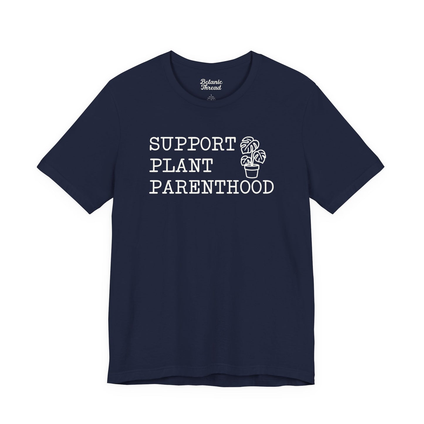 Support Plant Parenthood Lightweight Tee