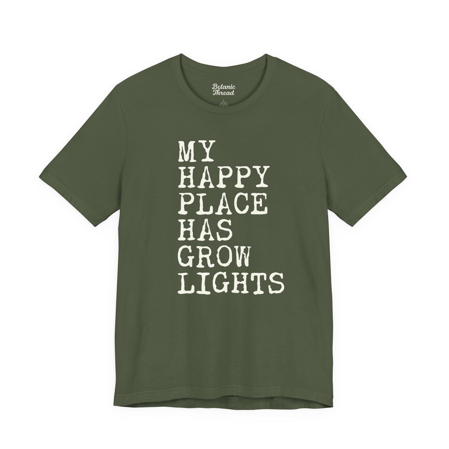 My Happy Place Has Grow Lights Lightweight Tee