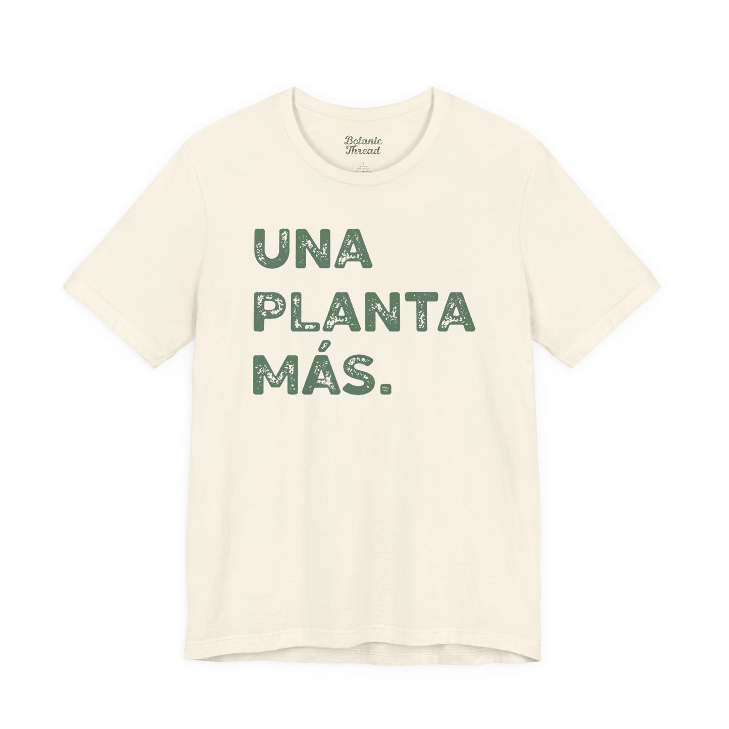 Una Planta Más Lightweight Tee