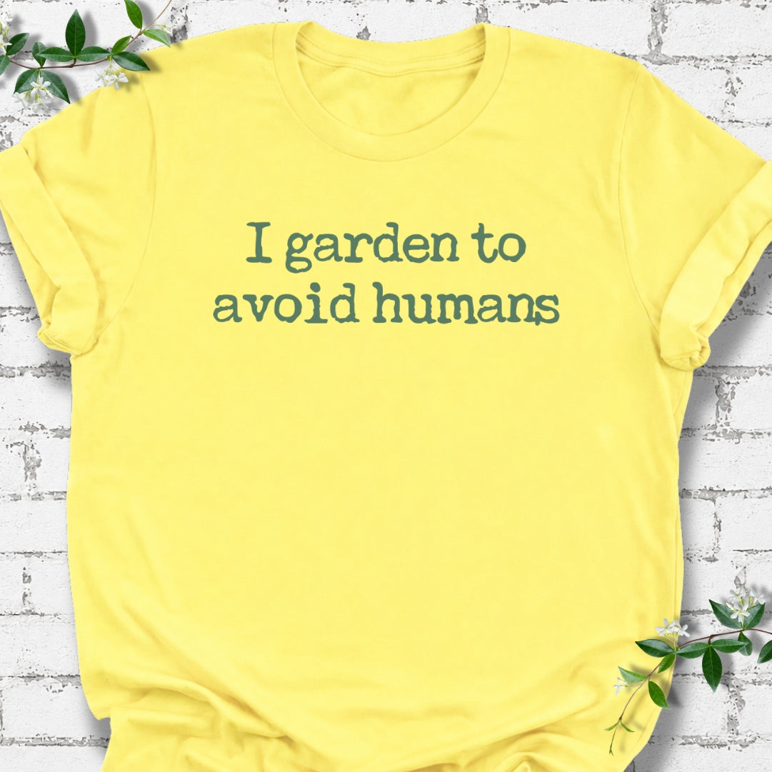 I Garden To Avoid Humans Lightweight Tee