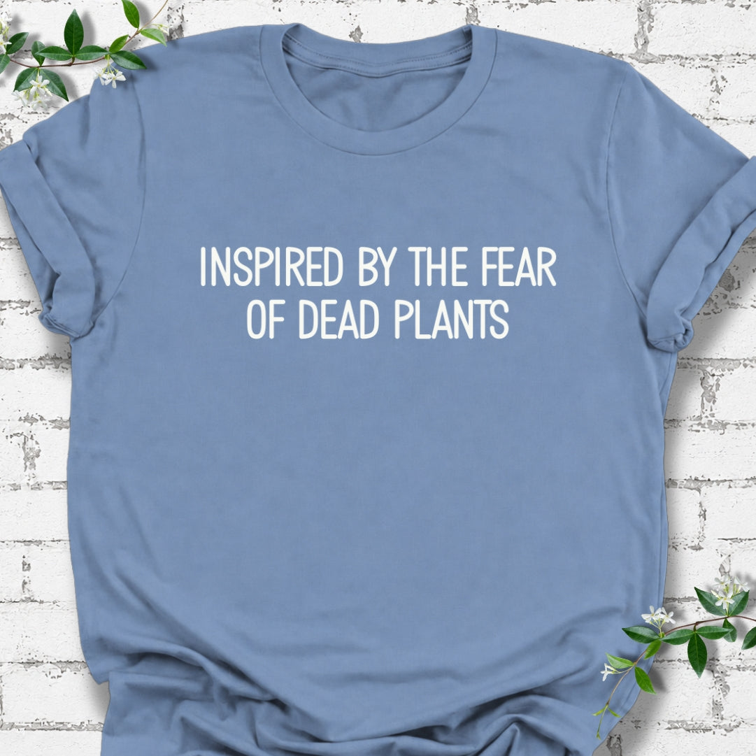 Inspired By The Fear Of Dead Plants Lightweight Tee