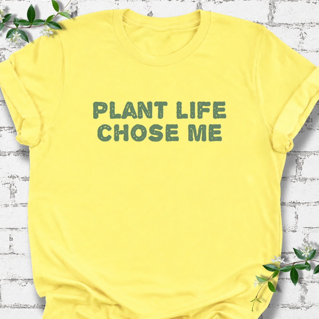 Plant Life Chose Me Lightweight Tee