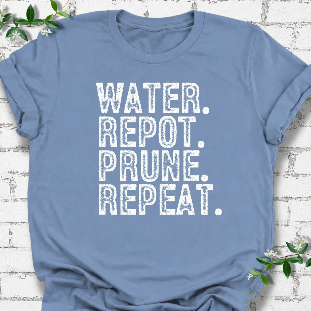 Water. Repot. Prune. Repeat.  Lightweight Tee