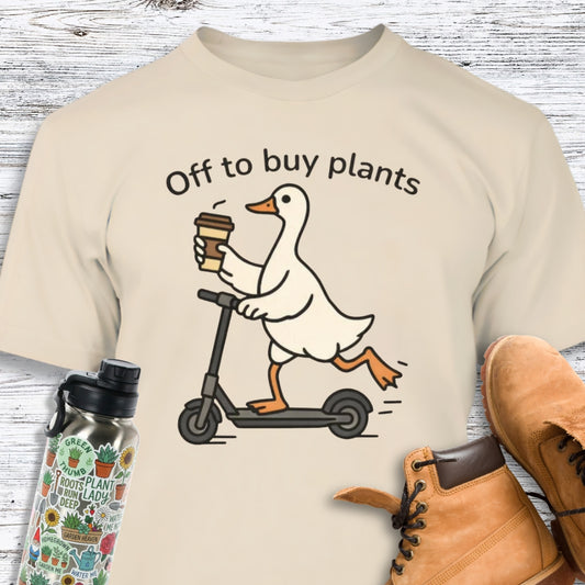 Off To Buy Plants T-Shirt