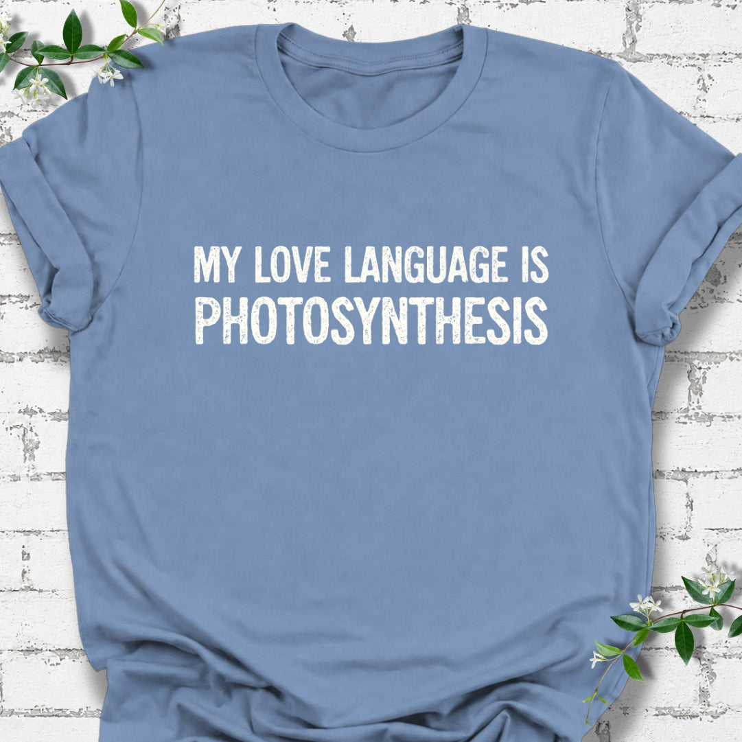 My Love Language Is Photosynthesis Lightweight Tee