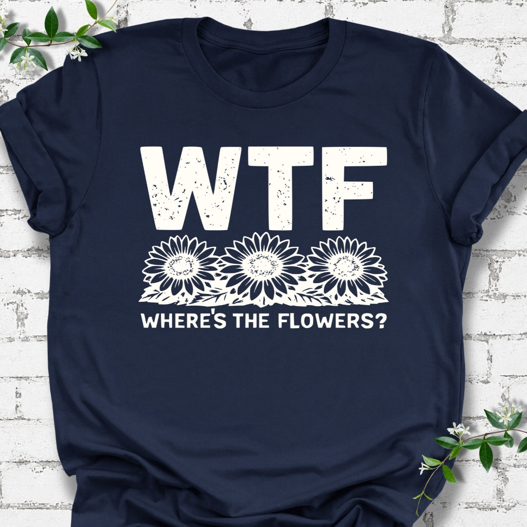 WTF Where's The Flowers Lightweight Tee