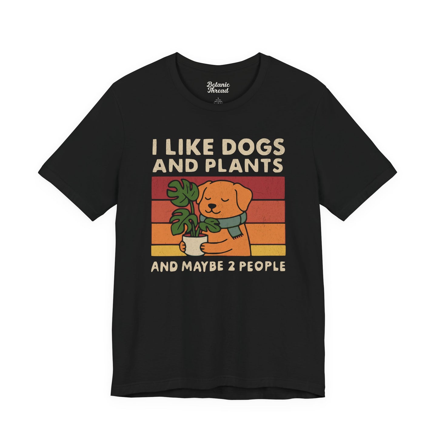 I Like Dogs And Plants And Maybe 2 People Lightweight Tee