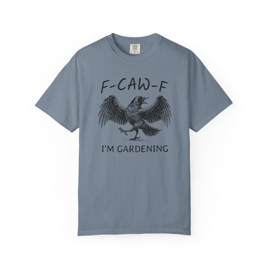 F-CAW-F I'm Gardening Comfort Colors® Heavyweight T-shirt