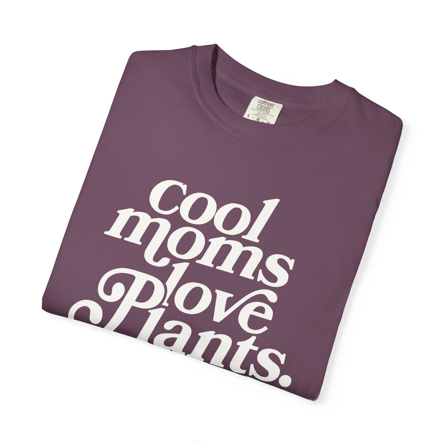 Cool Moms Love Plants Comfort Colors® Heavyweight T-shirt