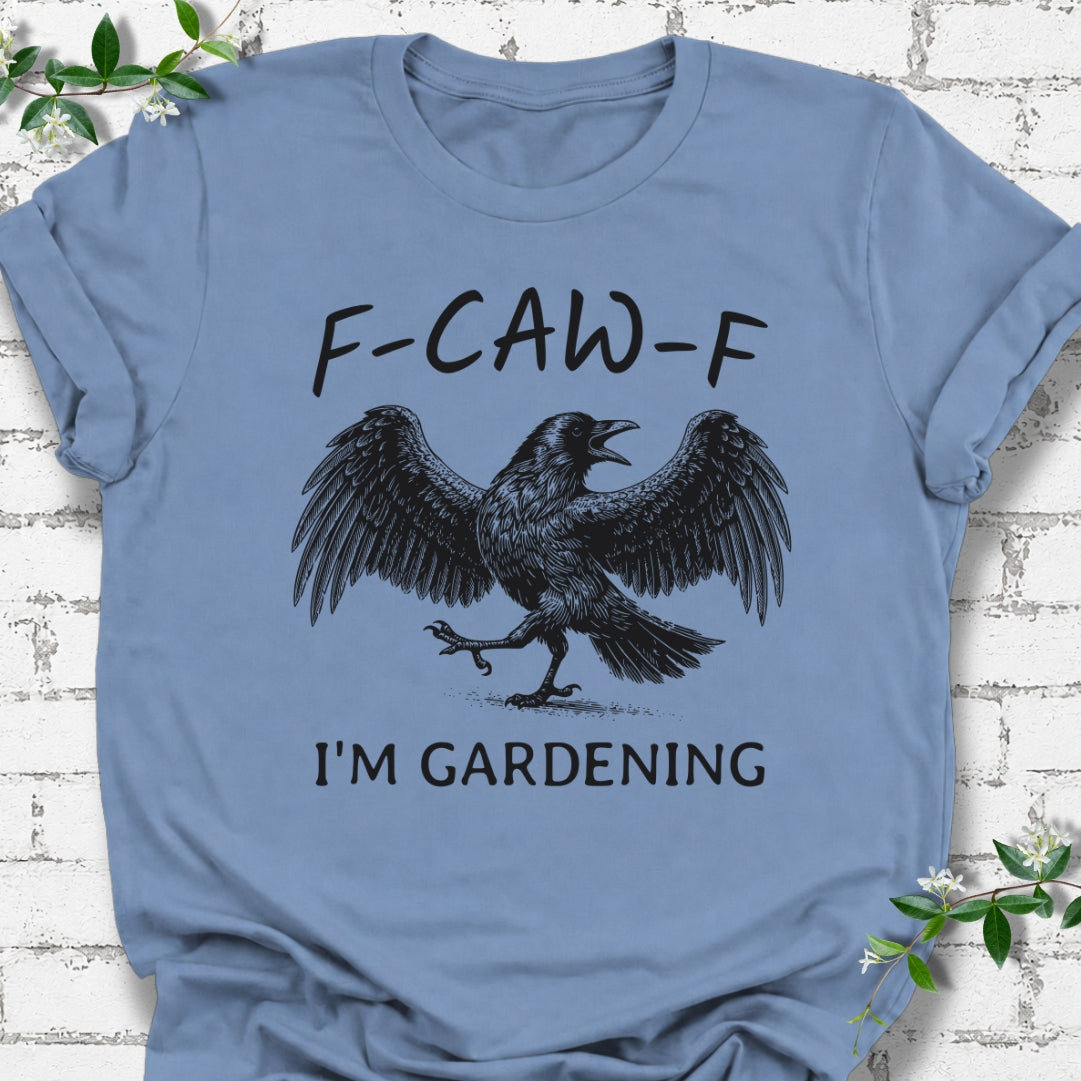 F-CAW-F I'm Gardening Lightweight Tee