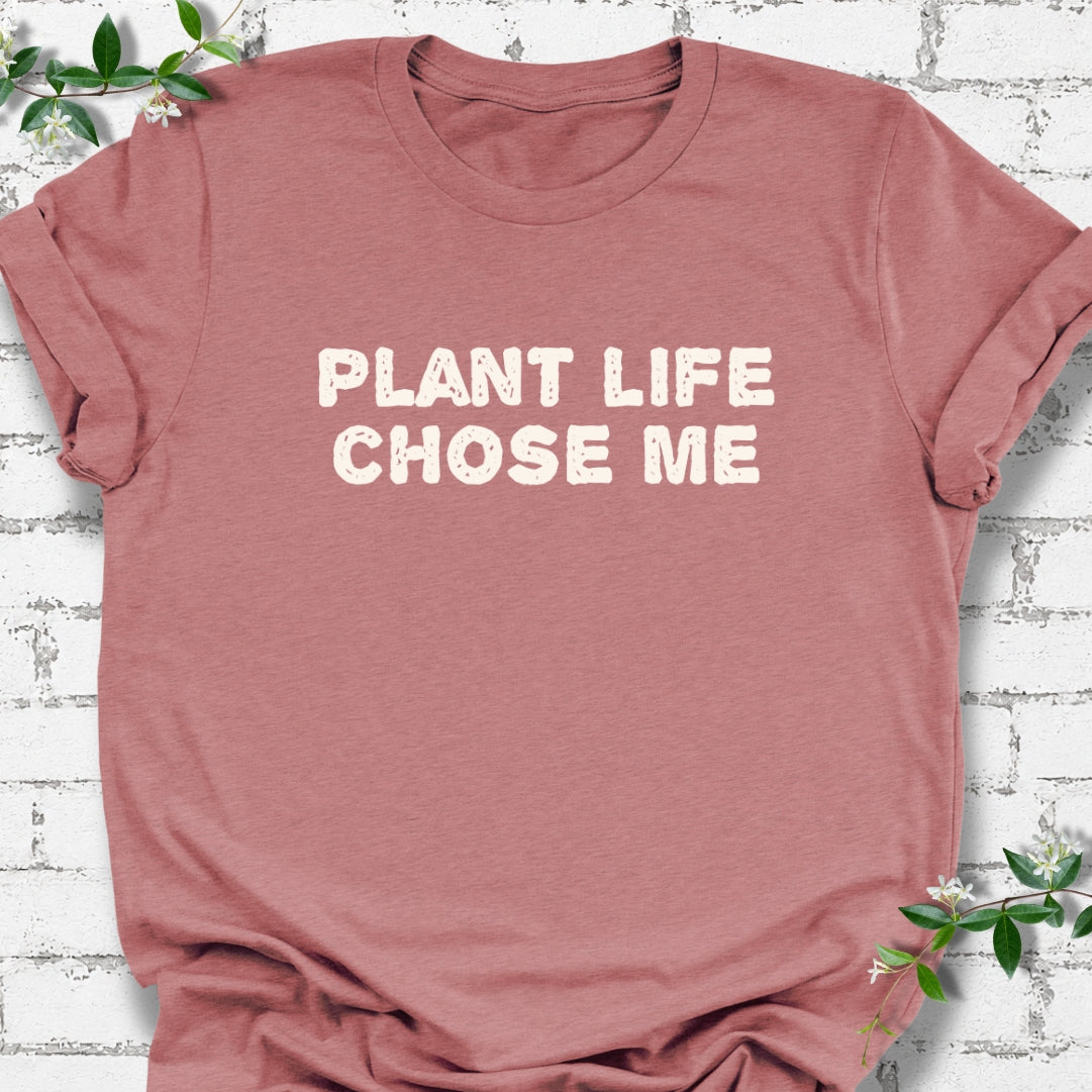 Plant Life Chose Me Lightweight Tee
