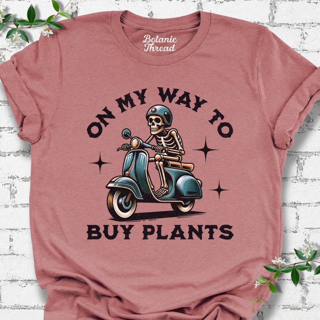 On My Way To Buy Plants Skelly Lightweight Tee