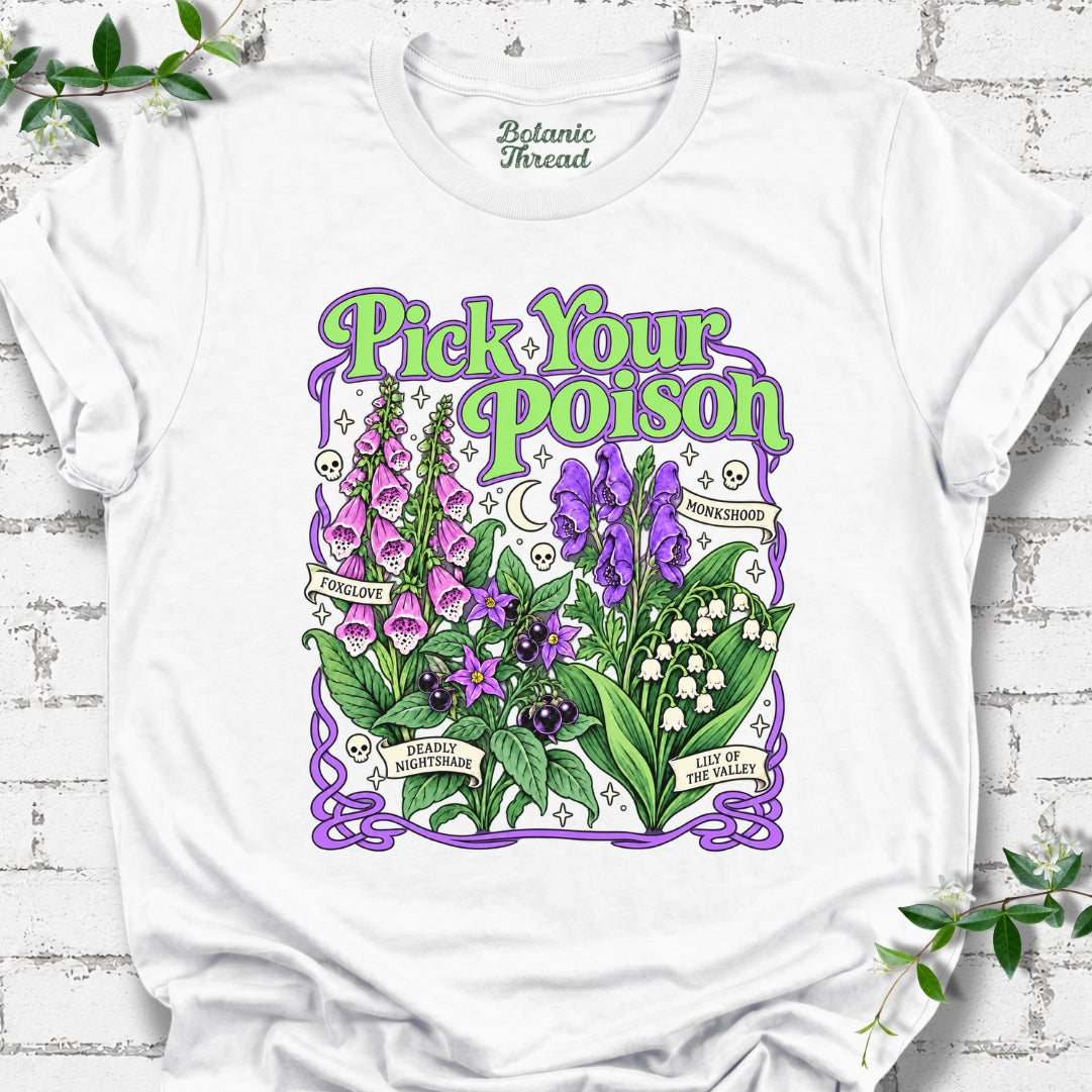 Pick Your Poison T-Shirt