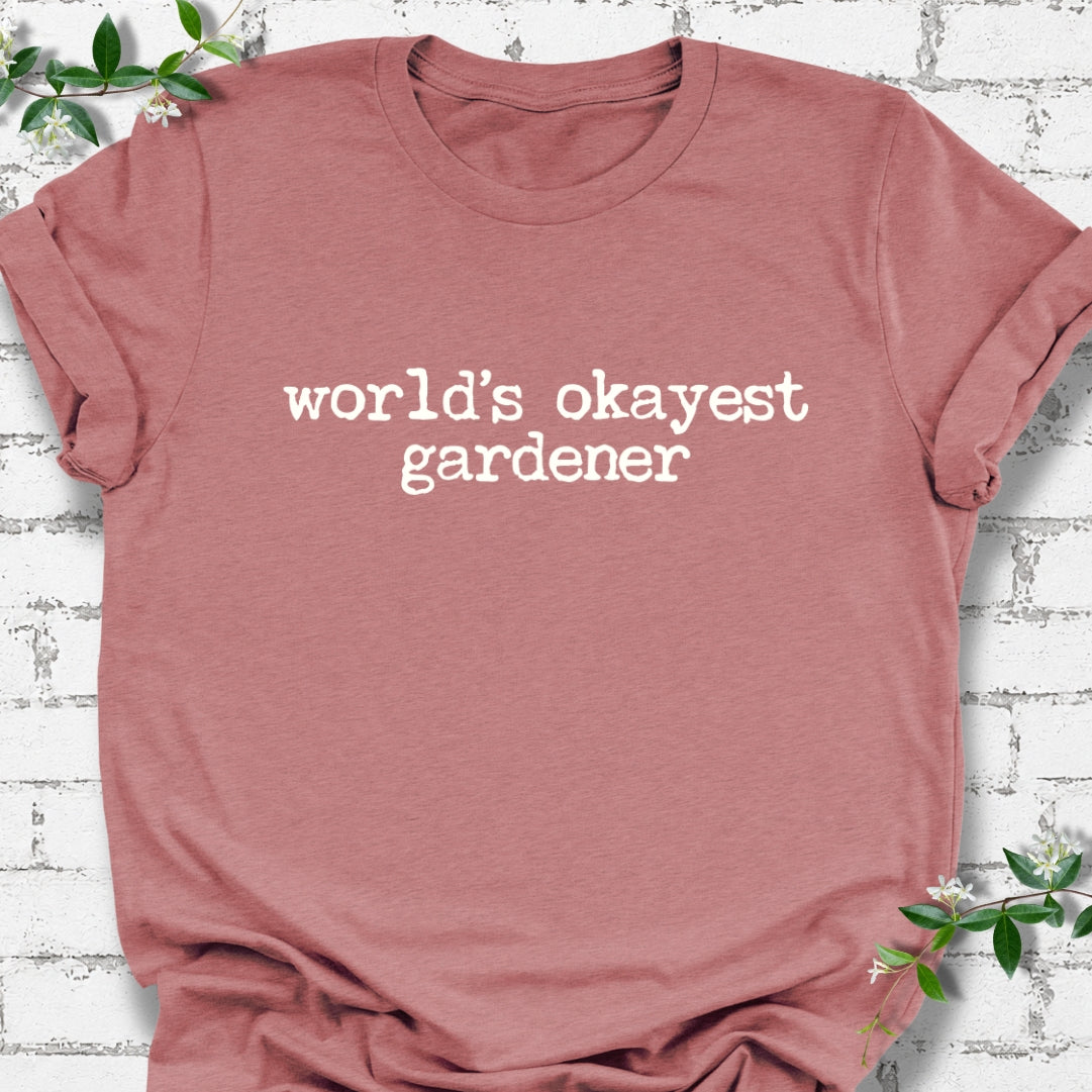 World's Okayest Gardener Lightweight Tee