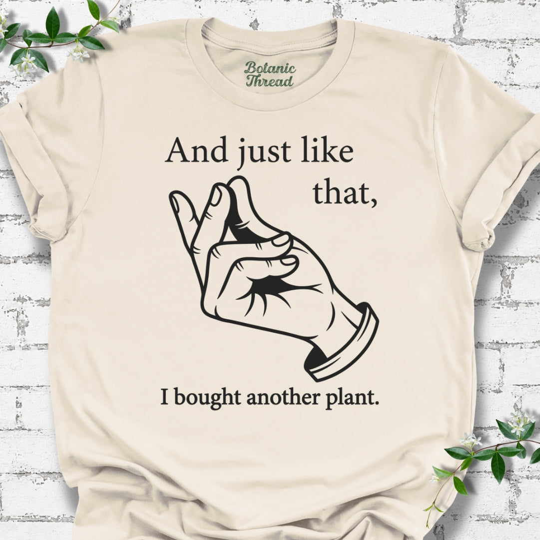 And Just Like That, I Bought Another Plant Lightweight Tee