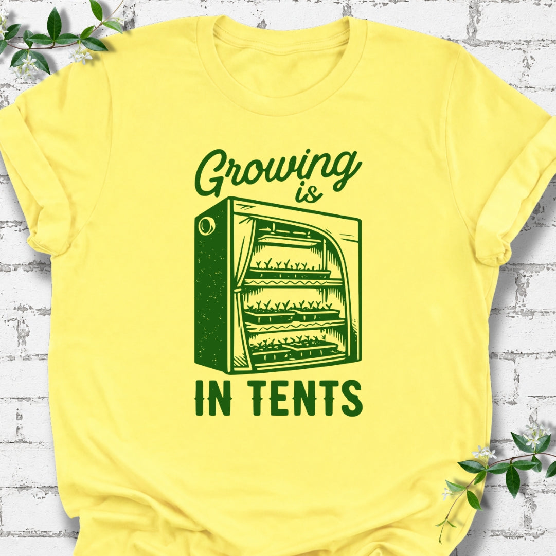 Growing Is In Tents Lightweight Tee