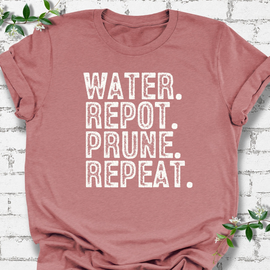 Water. Repot. Prune. Repeat.  Lightweight Tee