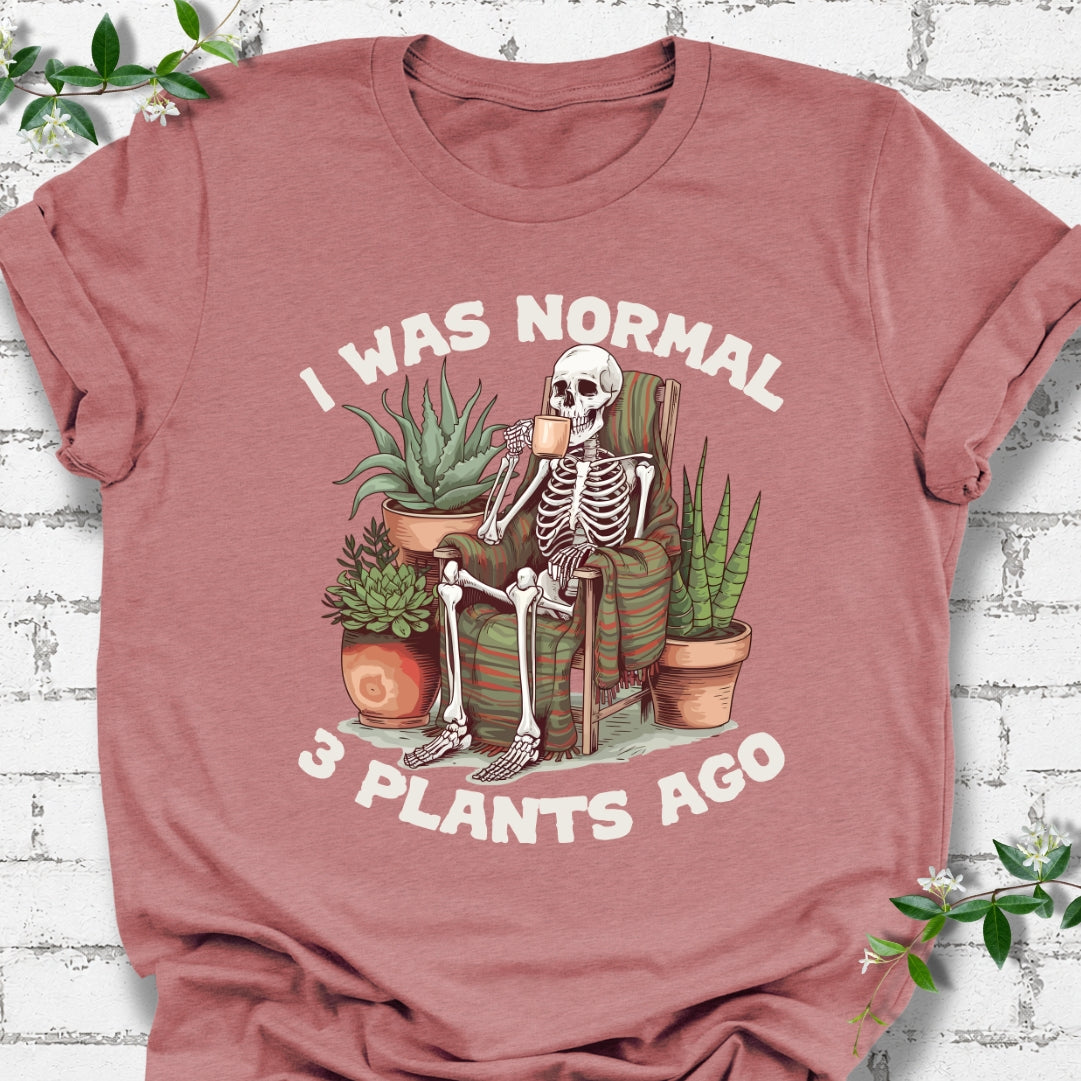 I Was Normal 3 Plants Ago #1 Lightweight Tee