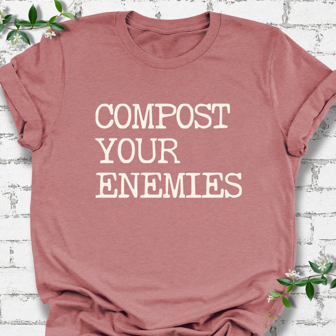 Compost Your Enemies Lightweight Tee