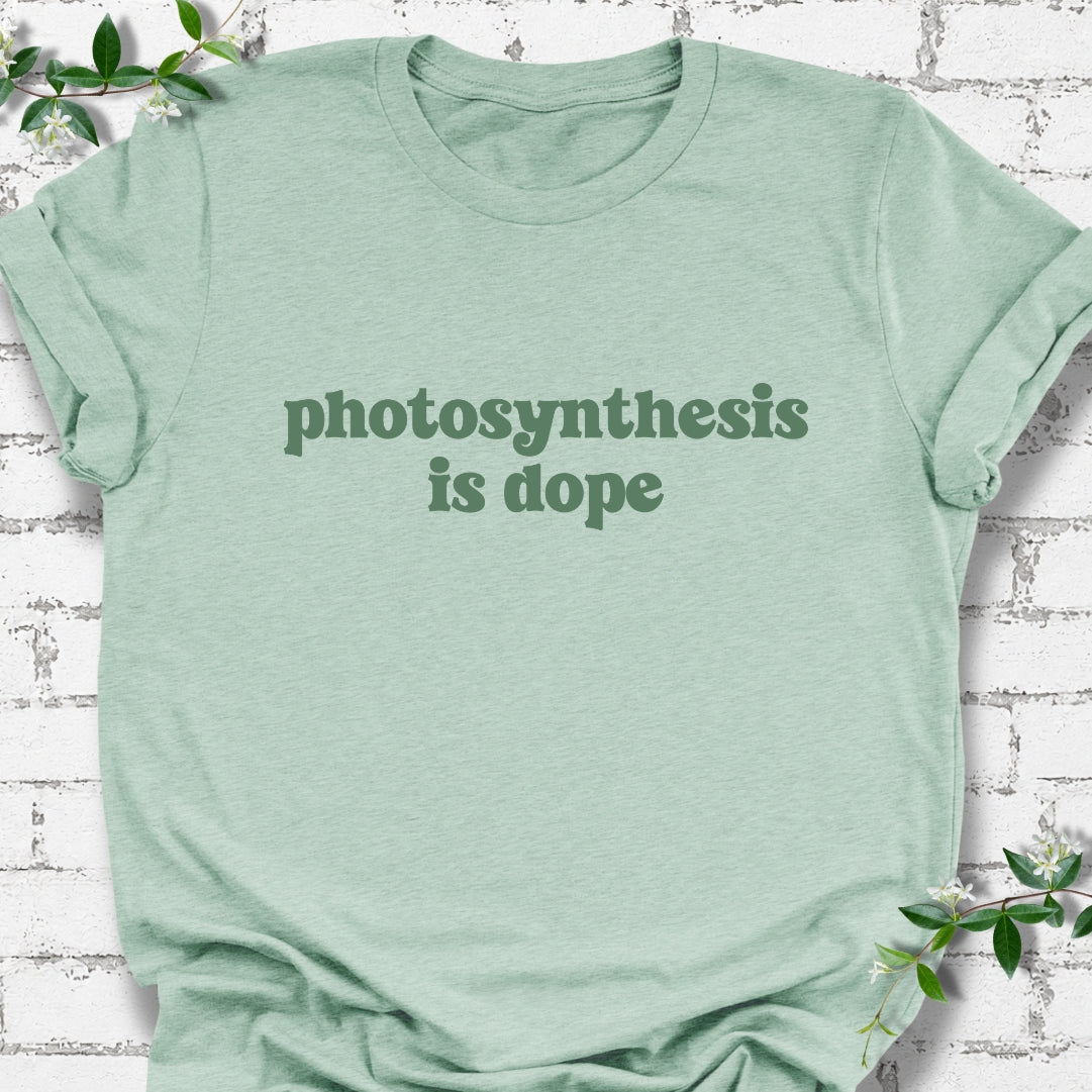 Photosynthesis Is Dope Lightweight Tee