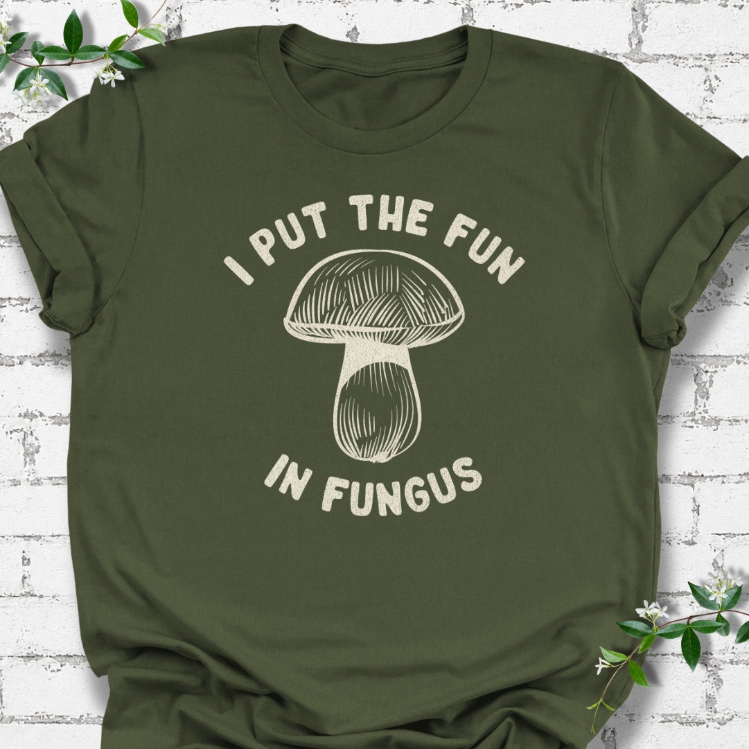 I Put The Fun In Fungus Lightweight Tee