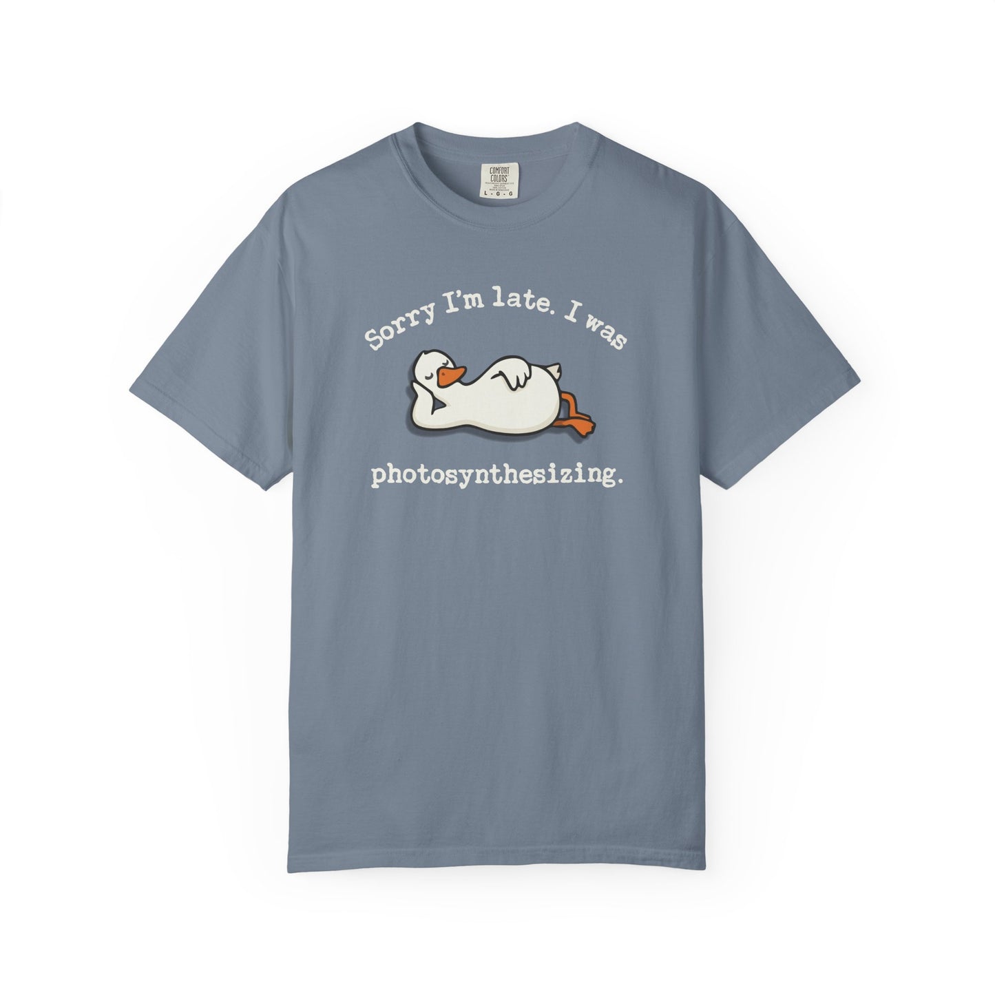Sorry I'm Late. I Was Photosynthesizing Comfort Colors® Heavyweight T-shirt