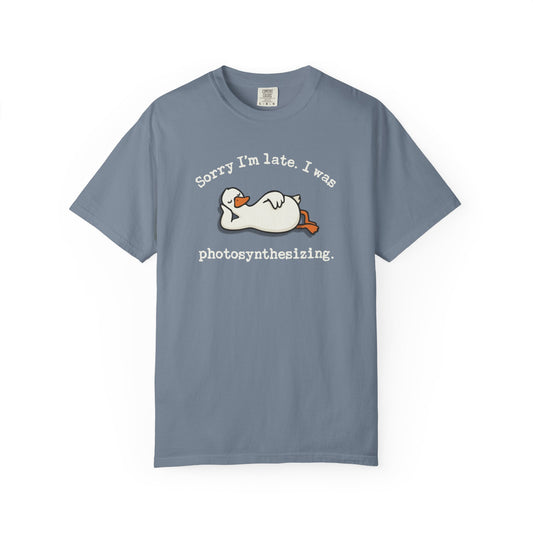 Sorry I'm Late. I Was Photosynthesizing Comfort Colors® Heavyweight T-shirt