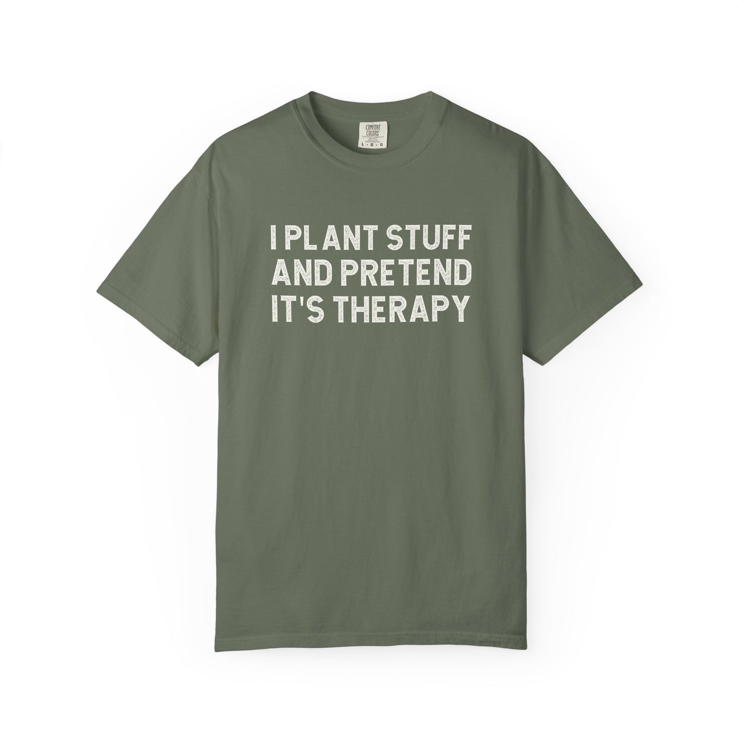 I Plant Stuff And Pretend It's Therapy Comfort Colors® Heavyweight T-shirt