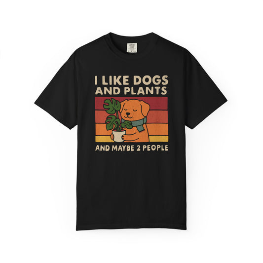 I Like Dogs And Plants And Maybe 2 People Comfort Colors® Heavyweight T-shirt