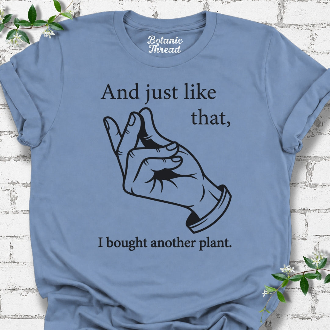 And Just Like That, I Bought Another Plant Lightweight Tee