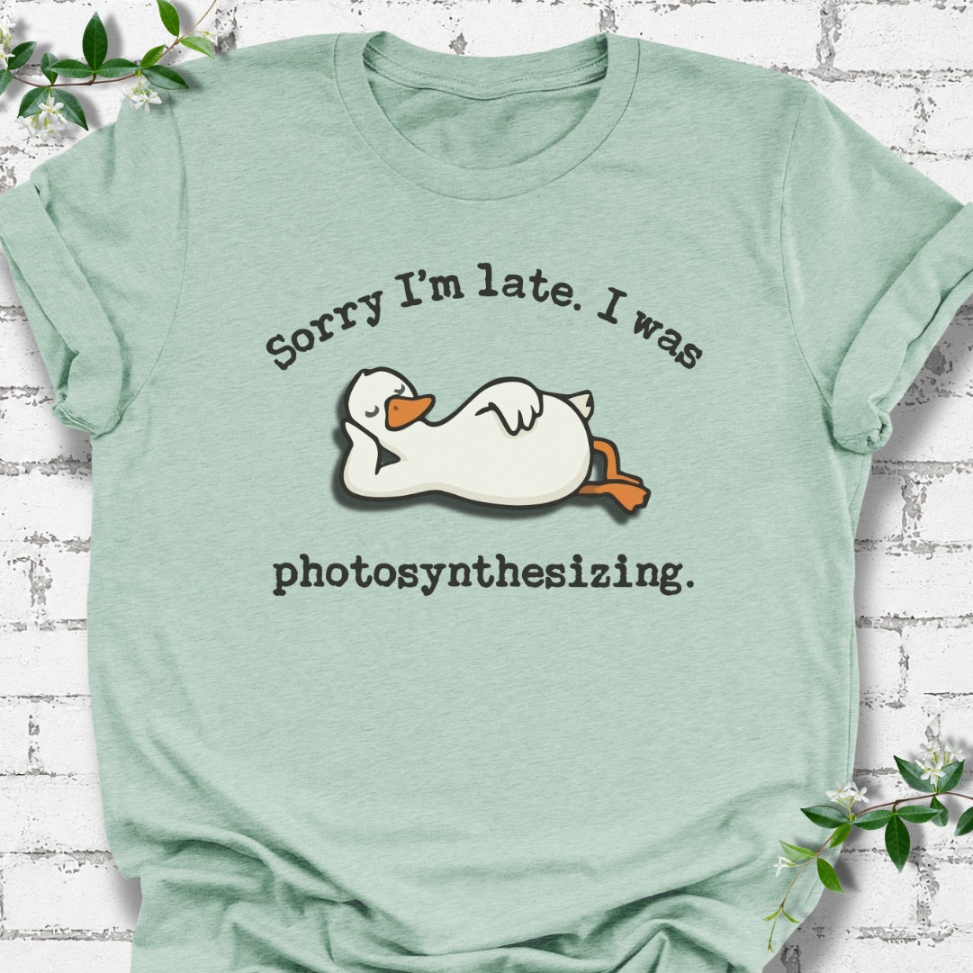 Sorry I'm Late. I Was Photosynthesizing Lightweight Tee