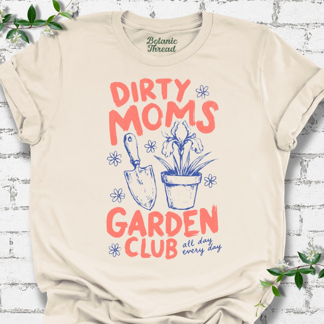 Dirty Moms Garden Club Lightweight Tee