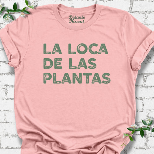 La Loca De Las Plantas Lightweight Tee
