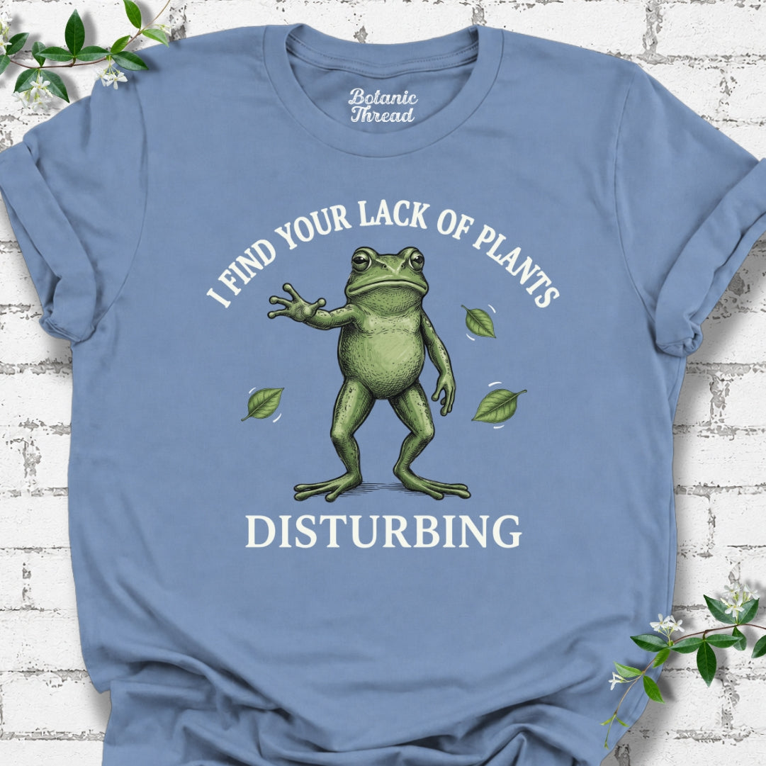 Lack Of Plants T-Shirt