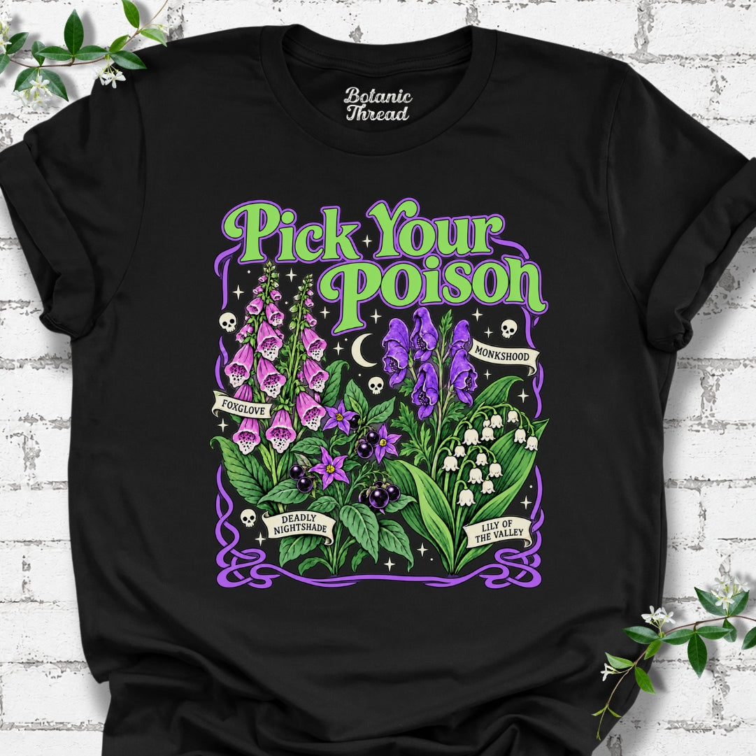 Pick Your Poison T-Shirt