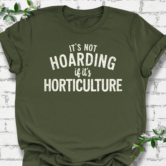 It's Not Hoarding If It's Horticulture Lightweight Tee