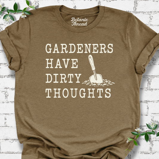 Gardeners Have Dirty Thoughts Lightweight Tee