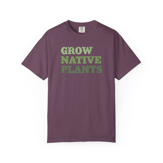 Grow Native Plants Comfort Colors® Heavyweight T-shirt