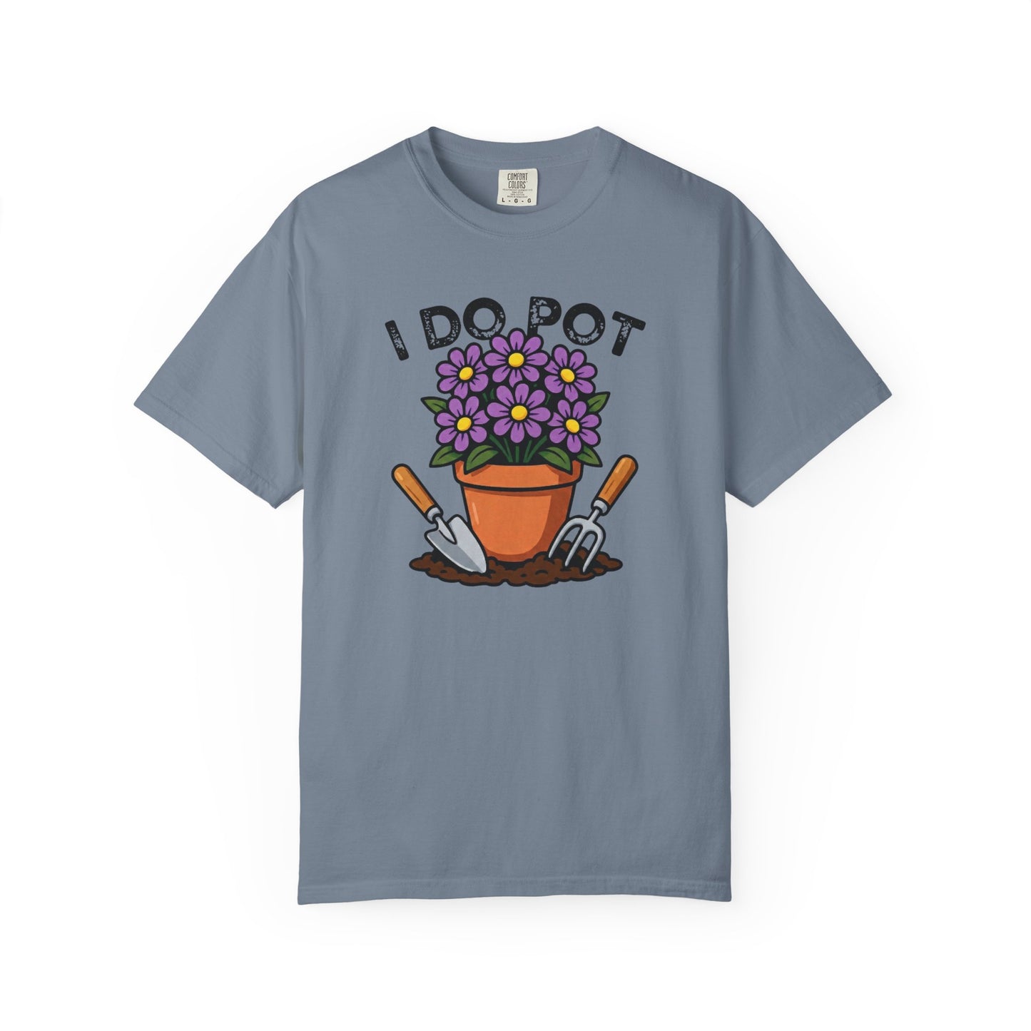 I Do Pot Comfort Colors® Heavyweight T-shirt