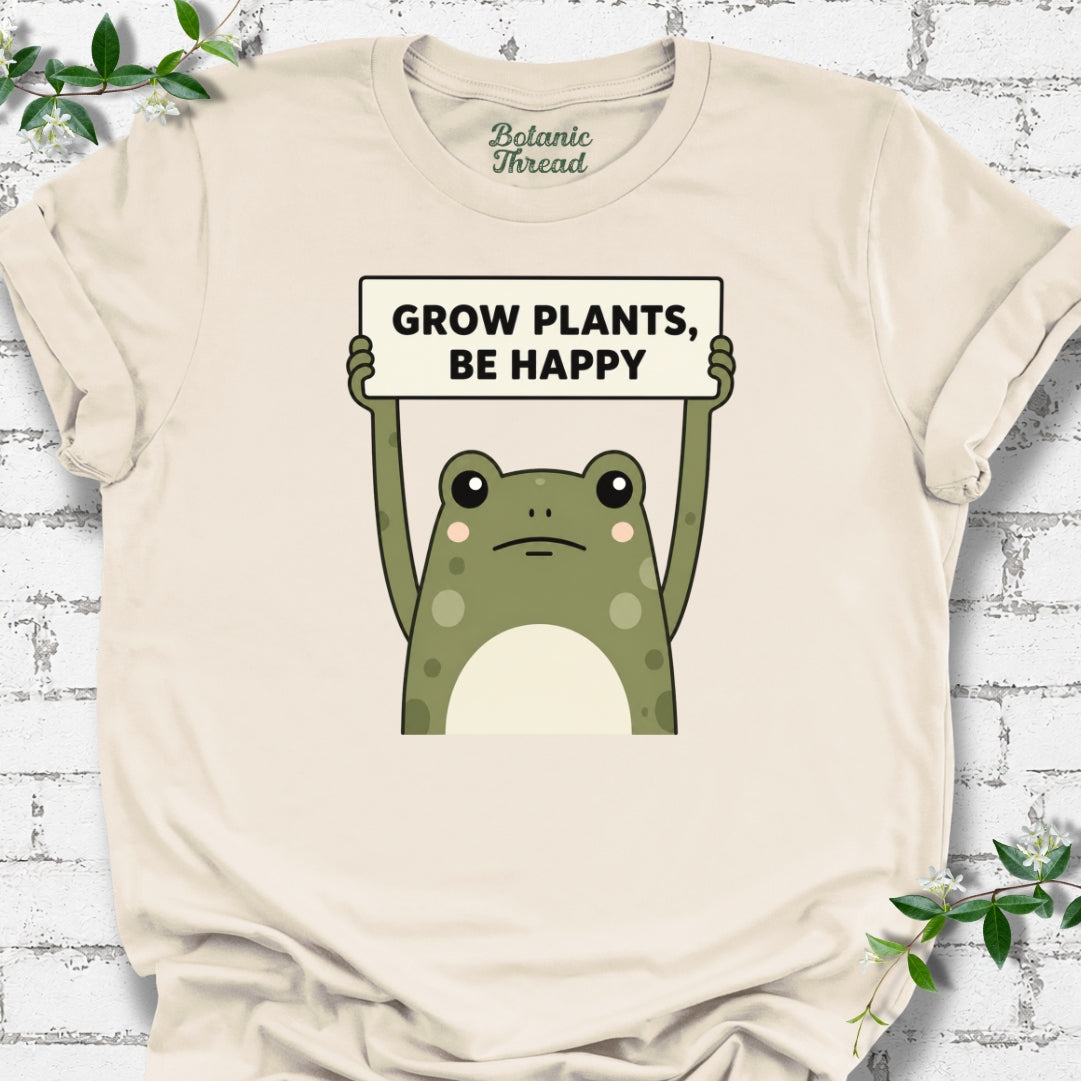Grow Plants, Be Happy Lightweight Tee